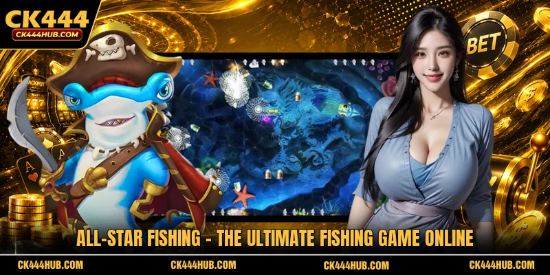 All-Star Fishing